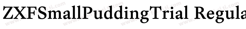 ZXFSmallPuddingTrial Regular字体转换